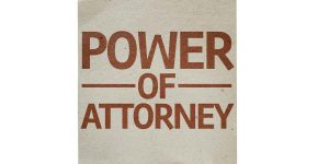 What is a power of attorney?